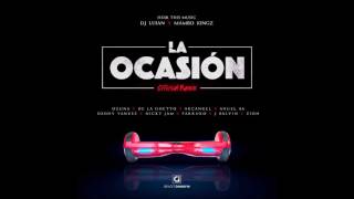 La Ocasion Remix Daddy Yankee Nicky Jam J Balvin Ozuna Arcangel De La Ghetto Anuel AA Farruko Zion