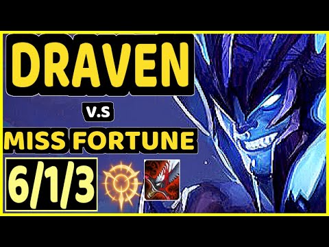 FREEZE (DRAVEN) vs MISS FORTUNE - 6/1/3 KDA BOTTOM ADC GAMEPLAY - EUW Ranked MASTER