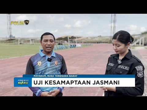 SELEKSI ANGGOTA POLRI POLDA NTB DENGAN PRINSIP BETAH