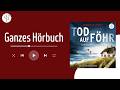 Tod auf Föhr: Ein aufregender Nordseekrimi über dunkle Geheimnisse (Hörbuch)