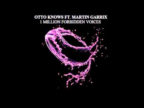 1 Million Forbidden Voices - Martin Garrix vs Otto Knows