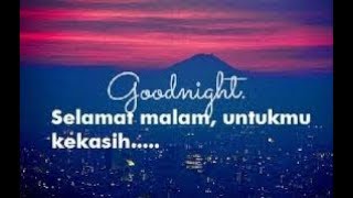 Download lagu Kata Kata Ucapan Menyentuh Hati Selamat Malam Buat Kekasih mp3