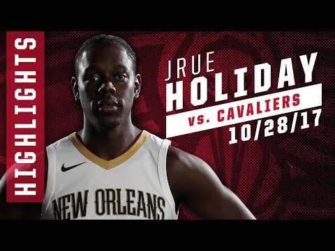 Jrue Holiday Full Game Highlights vs Cleveland Cavaliers - 10/28/17
