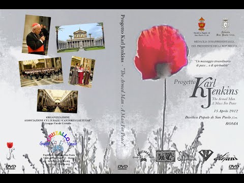 Progetto Karl Jenkins: "The Armed Man - A Mass for Peace" - Concerto completo