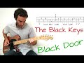 The Black Keys - Black Door - Guitar lesson / tutorial / cover with tab