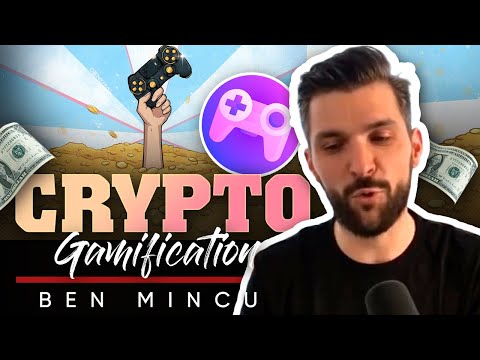 The Gamification of Crypto - Ben Mincu