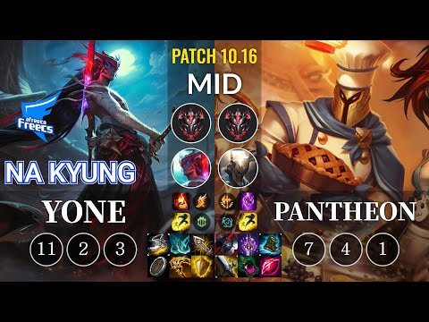 AF Na Kyung Yone vs Pantheon Mid - KR Patch 10.16