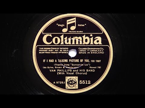 Van Phillips and His Band – If I Had A Talking Picture Of You
