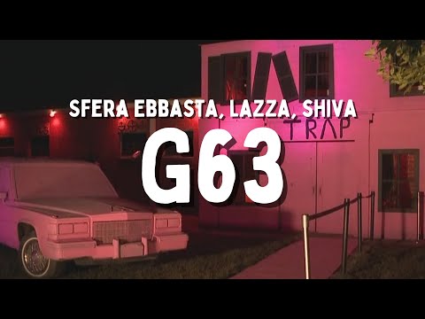 Sfera Ebbasta, Lazza, Shiva - G63 (Testo/Lyrics)