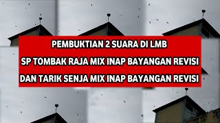 Download lagu Pembuktian 2 suara di LMB SP tombak raja mix inap bayangan revisi dan tarik senja mix inap bayangan👏 mp3