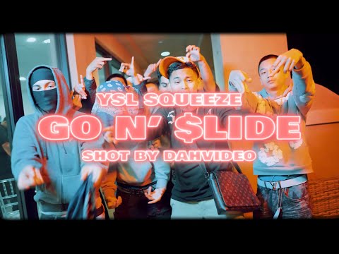 YSL Squeeze - Go N’ Slide (Official Video)