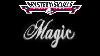 Magic - Mystery Skulls [Sub Español]