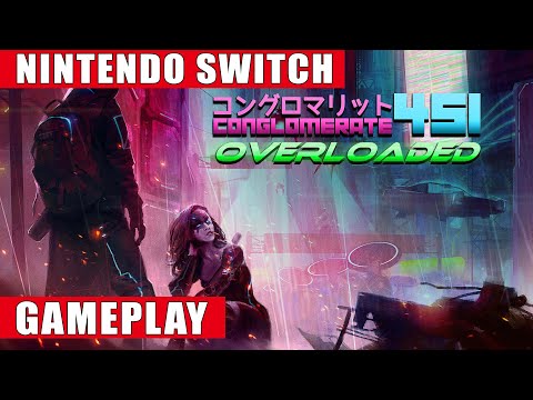 Conglomerate 451: Overloaded Nintendo Switch Gameplay