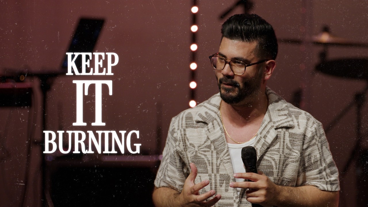 Keep The Fire Burning | Pastor Josue Urrutia