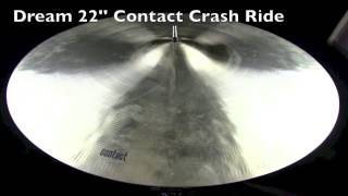 Video thumbnail for Dream 22'' Contact Crash Ride (2502g) by The Drum Shop - Portland, Maine