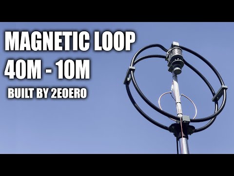 MAGNETIC LOOP 40M - 10M Built by 2E0ERO
