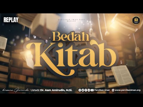 Bedah Kitab  BAB 15 MENJAGA KELANGSUNGAN AMAL   Ayat Pengantar dan Hadist No  153 155 hal  179 180