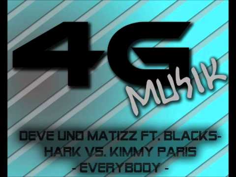 Deve & Matizz ft. Blackshark vs. Kimmy Paris - Everybody [HQ] [NEU]