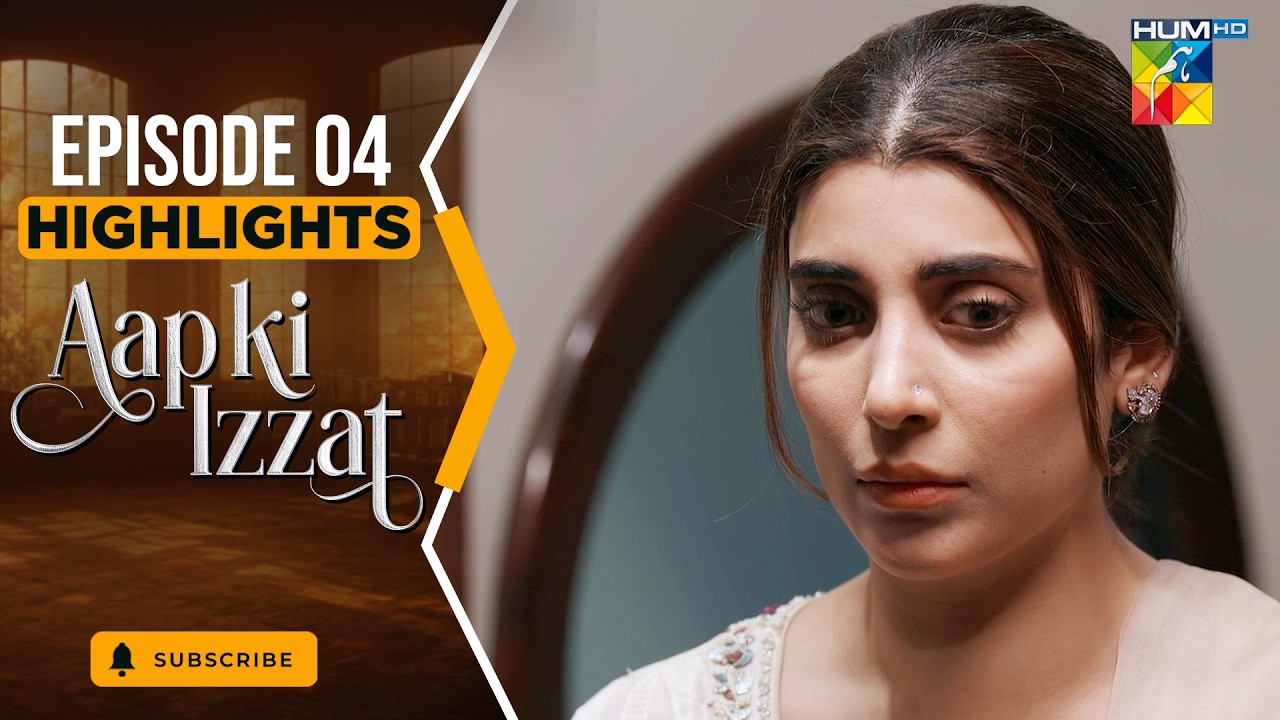 Aap Ki Izzat Episode 04 Highlight [ Urwa Hocane & Ahsan Khan ] - HUM TV