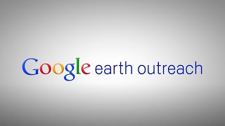 Earth Outreach: Changing the World with Maps