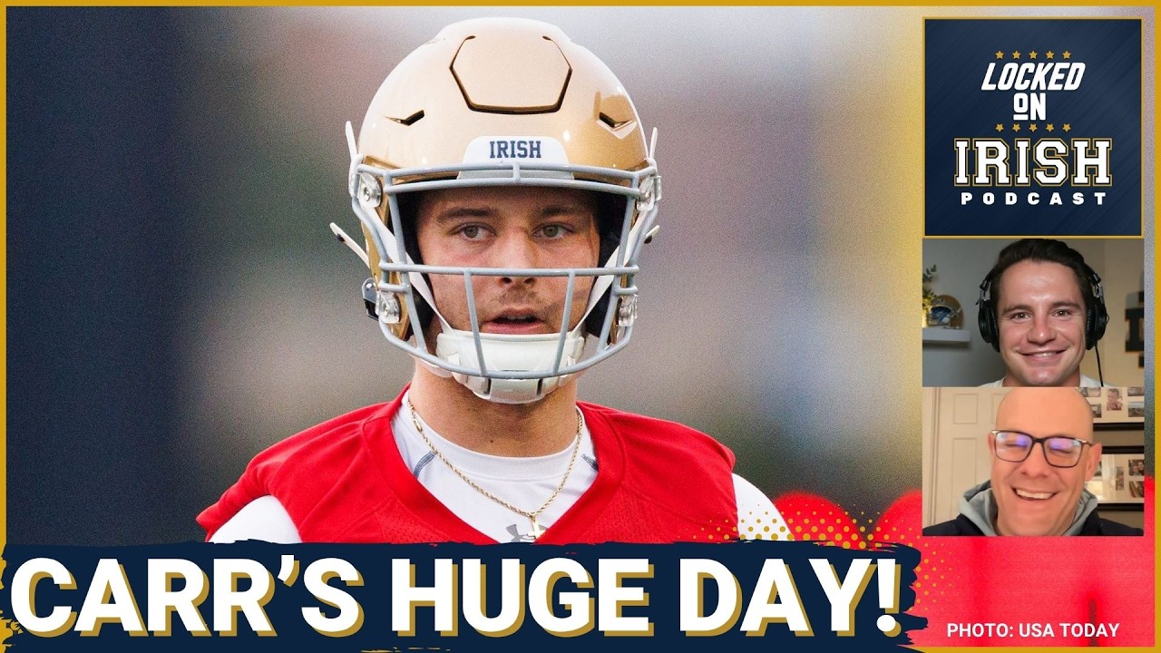 Notre Dame Jersey Scrimmage Takeaways: CJ Carr DOMINATES, Leads Offense to Huge Day