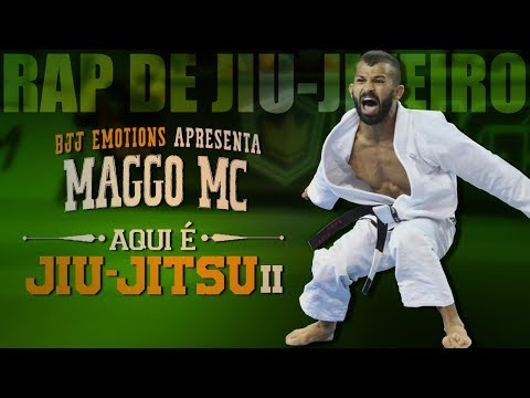 🎵 Aqui é Jiu-Jitsu II - Maggo MC ● RAP DE JIU-JITEIRO