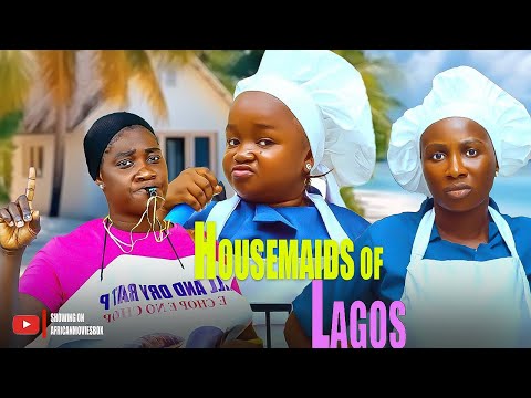 HOUSEMAIDS OF LAGOS - EBUBE OBIO, SONIA UCHE, MERCY JOHNSON- Nigerian Movies 2025 Latest Full Movies