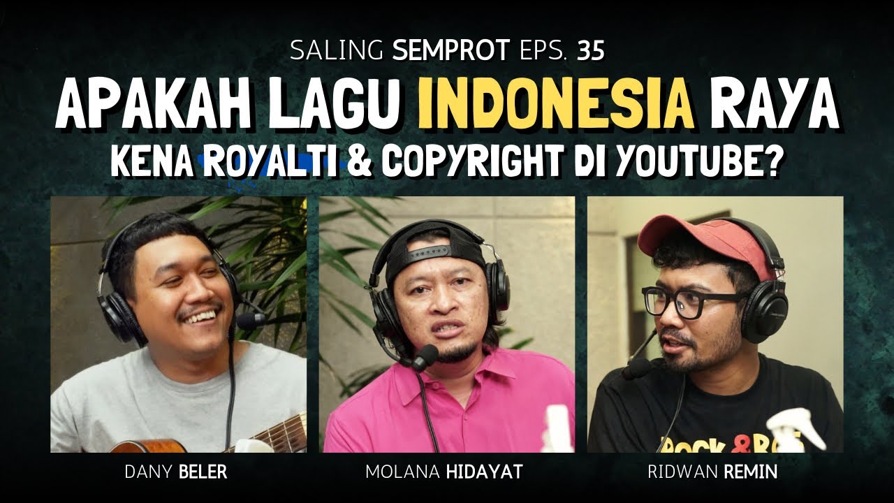 SALING SEMPROT EPS 35 - SEMUA MUSIK BAKAL KENA ROYALTI, TAPI GAK SEMUA ROYALTI BAKAL MASUK KE MUSISI