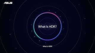  ProArt Series Monitor - What is HDR?