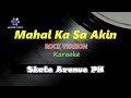 Mahal Ka Sa Akin - Skate Avenue PH Karaoke (Rock Version) Master Lyrics PH