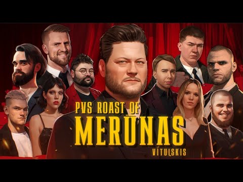 PVS Roast of MERŪNAS VITULSKIS