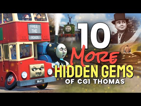 10 MORE Hidden Gems of CGI Thomas