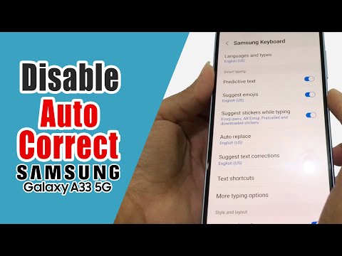 How To Turn Off Autocorrect On Samsung  A33 5G
