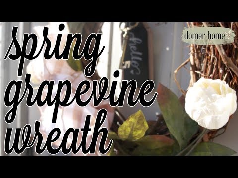 DIY SIMPLE SPRING GRAPEVINE WREATH Video