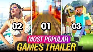 10 Most Popular Game Trailers Of All Time [No. 1 Will Shock You]