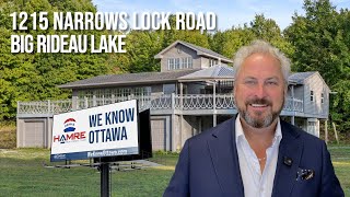 1215 Narrows Lock Road - Big Rideau Lake - Hamre Real Estate Team