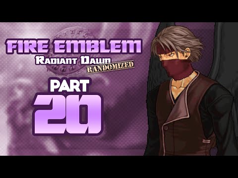 Part 20: Let's Play Fire Emblem, Randomized Radiant Dawn - "Volke Wants 50 Gold"