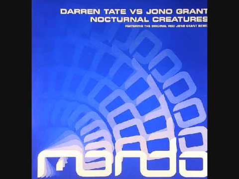 Darren Tate Vs Jono Grant - Nocturnal Creatures (Sassot & David Con G Vocal Rmx)