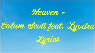 Download lagu Heaven - Calum Scott feat. Lyodra Lyrics mp3