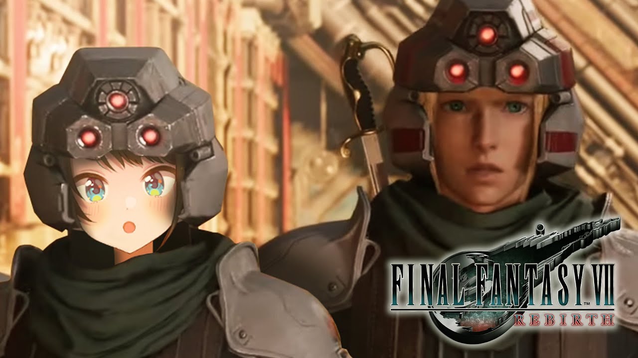 【#4】 FINAL FANTASY VII REBIRTH するしゅばああああああああああああああああ！！！！！【ネタバレあり】