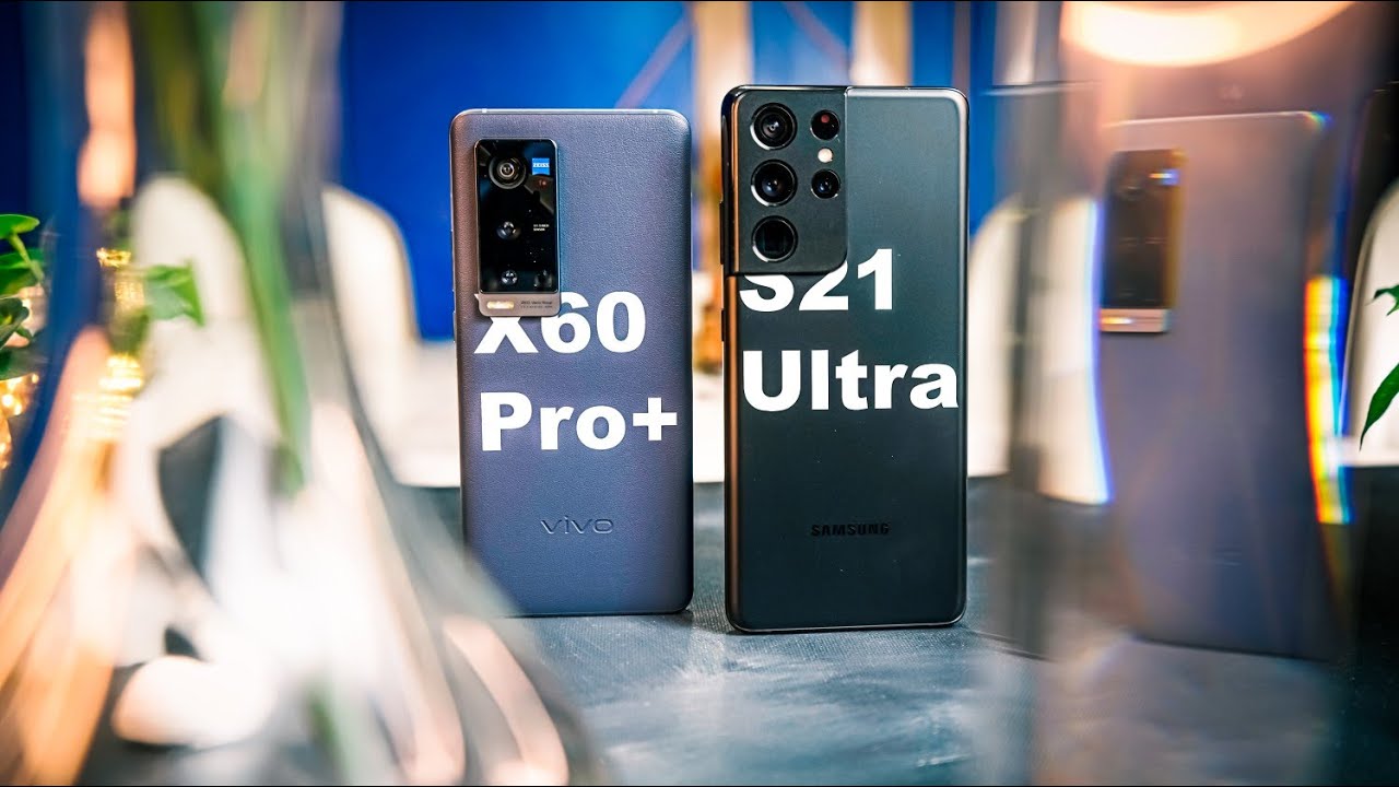 Vivo X60 Pro+ VS S21 Ultra Camera Comparison (Photography)