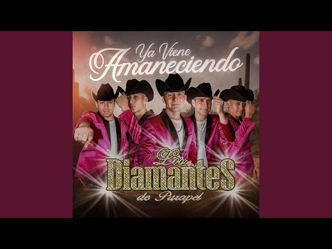 Ya Viene Amaneciendo