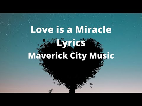 Love is a Miracle Lyrics Video | Maverick City Music | Ft. Majesty Rose & Bri Babineaux