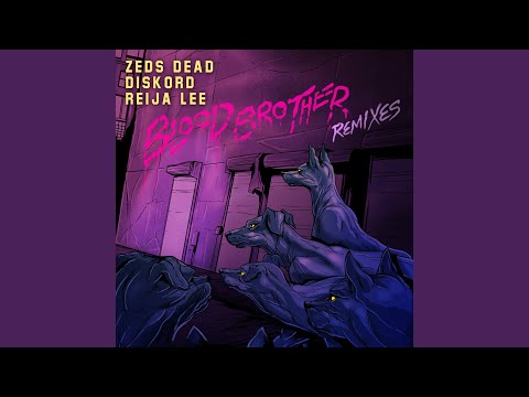 Blood Brother (Loge21 Remix)