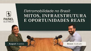 Epsódio 6: Eletromobilidade no Brasil: mitos, infraestrutura e oportunidades reais