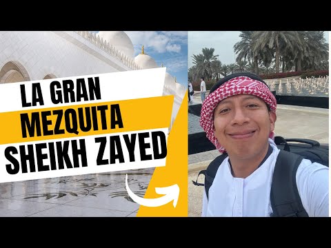 Abu Dhabi | La gran Mezquita | Sheikh Zayed