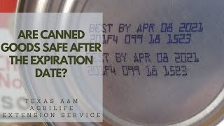 Understanding the Dates on Food Labels: Are Canned Goods Safe After the Expiration Date?