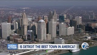 Is Detroit the best town in America?