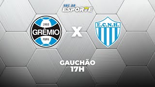 GRÊMIO X NOVO HAMBURGO - AO VIVO | CAMPEONATO GAÚCHO – 07/02/2026