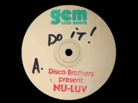 Disco Brothers Present Nu Luv Feat  Tongue N Cheek   Do It ! Gem Records White Label 1991